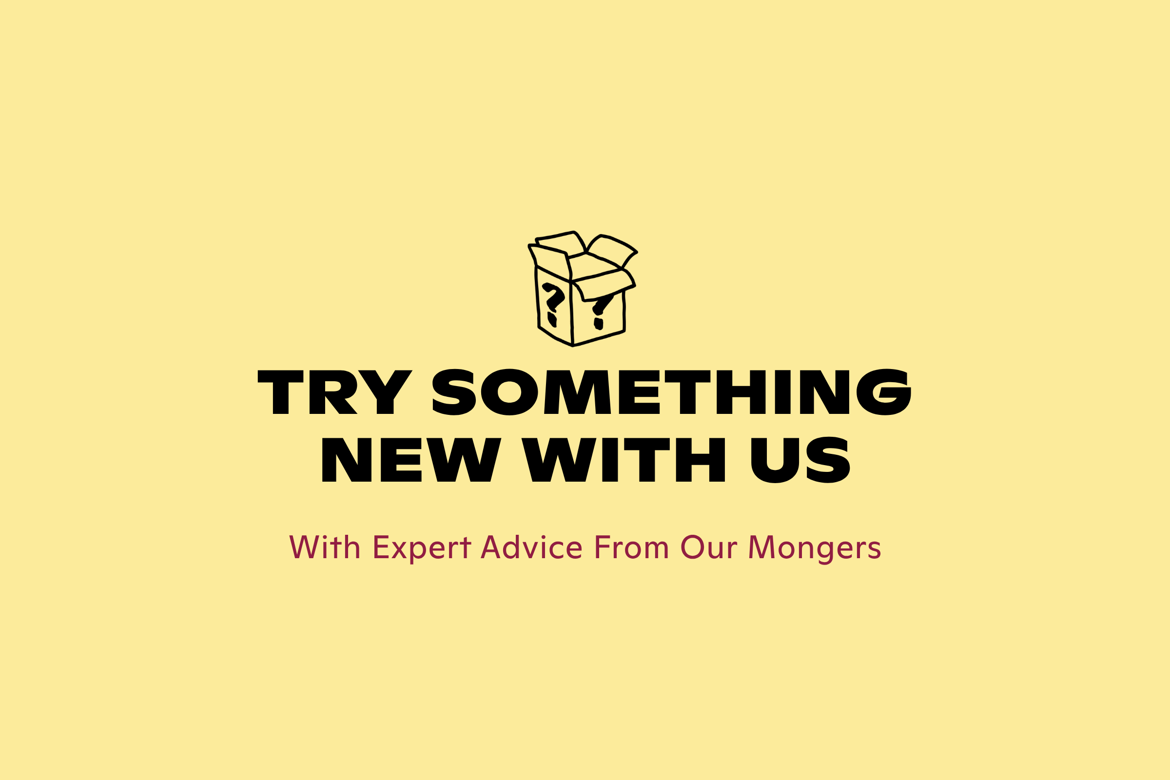 Stuck in a Food Rut? Let the Monger Choose