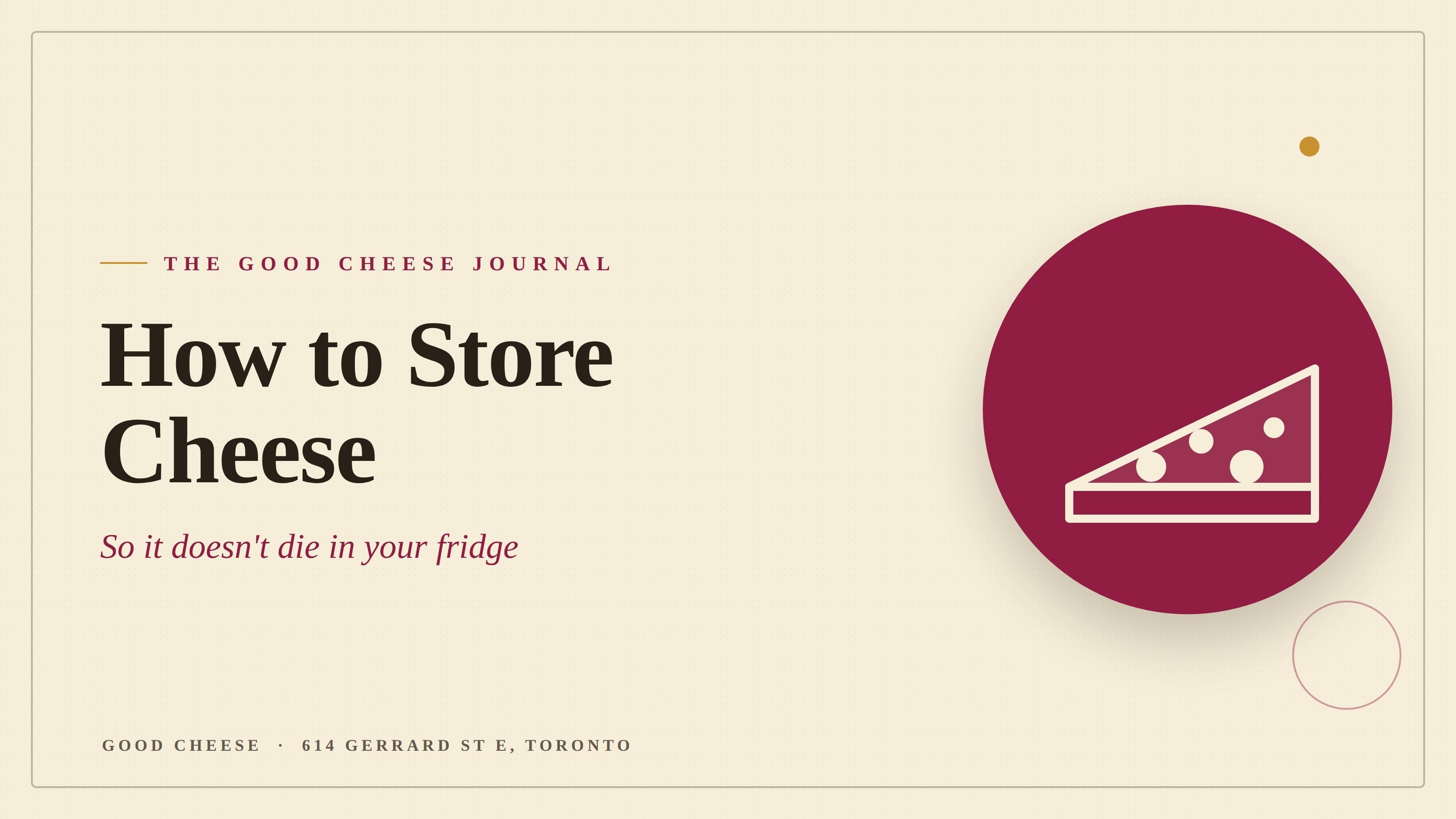 How to Store Cheese — The Good Cheese Journal