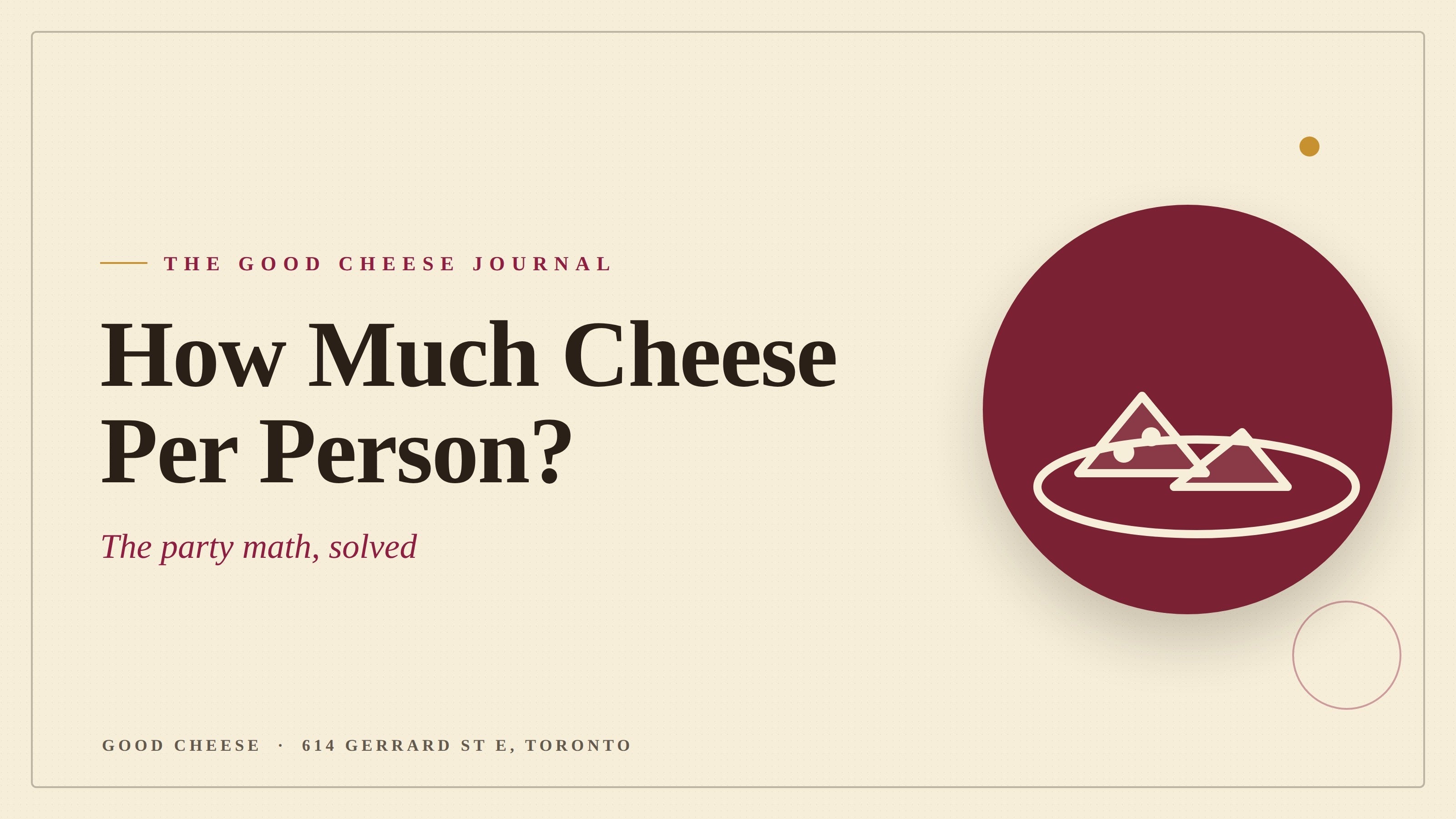 How Much Cheese Per Person — The Good Cheese Journal