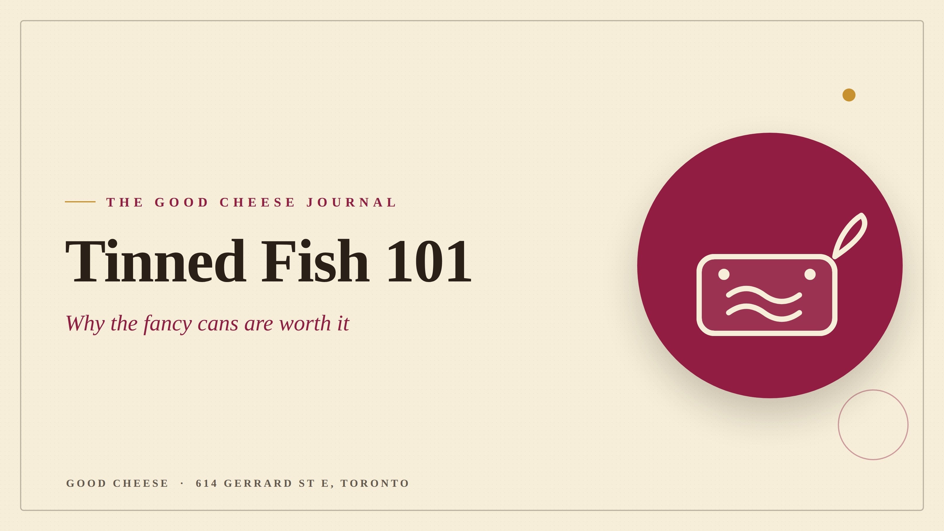 Tinned Fish 101 — The Good Cheese Journal