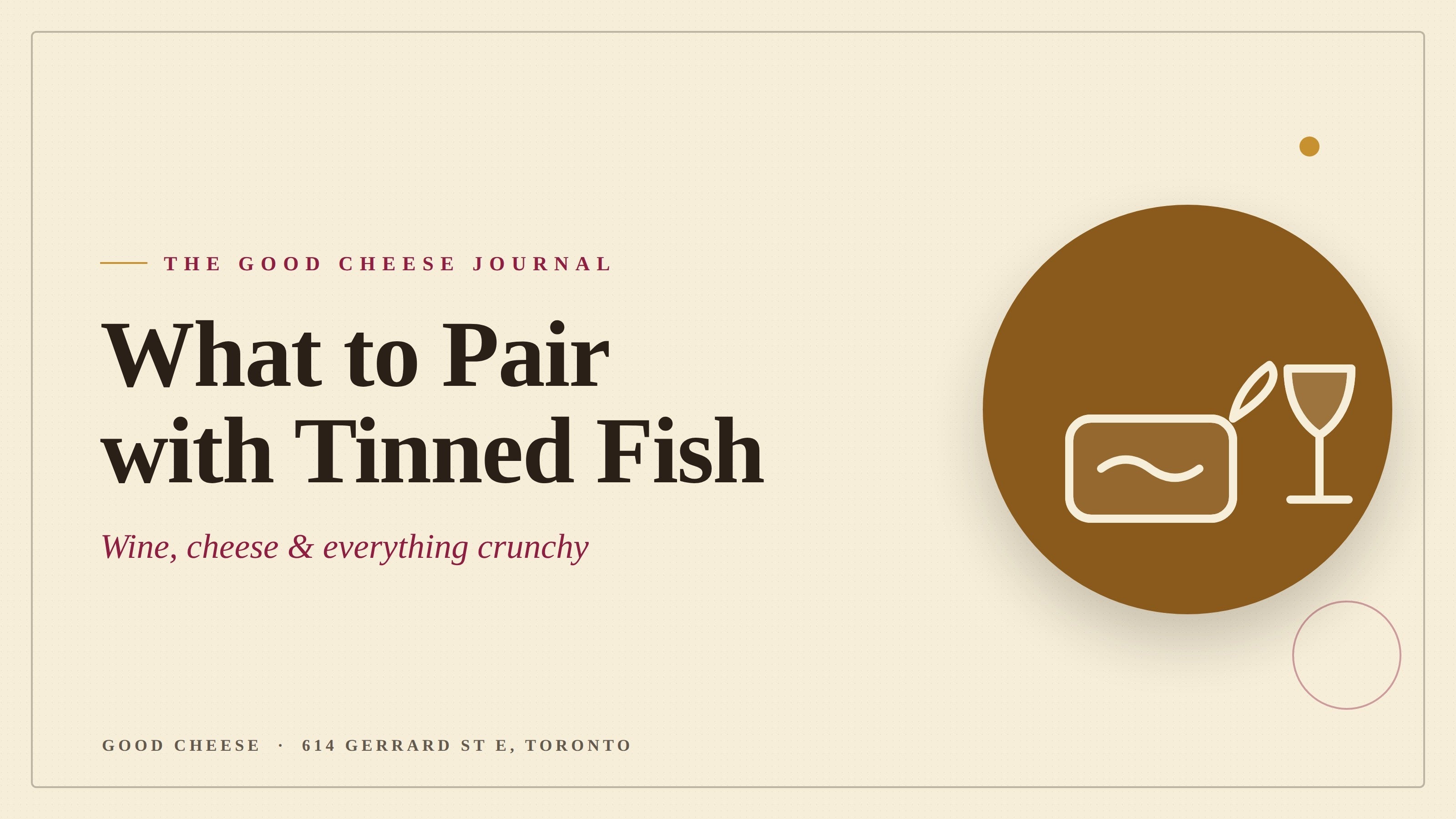 What to Pair with Tinned Fish — The Good Cheese Journal