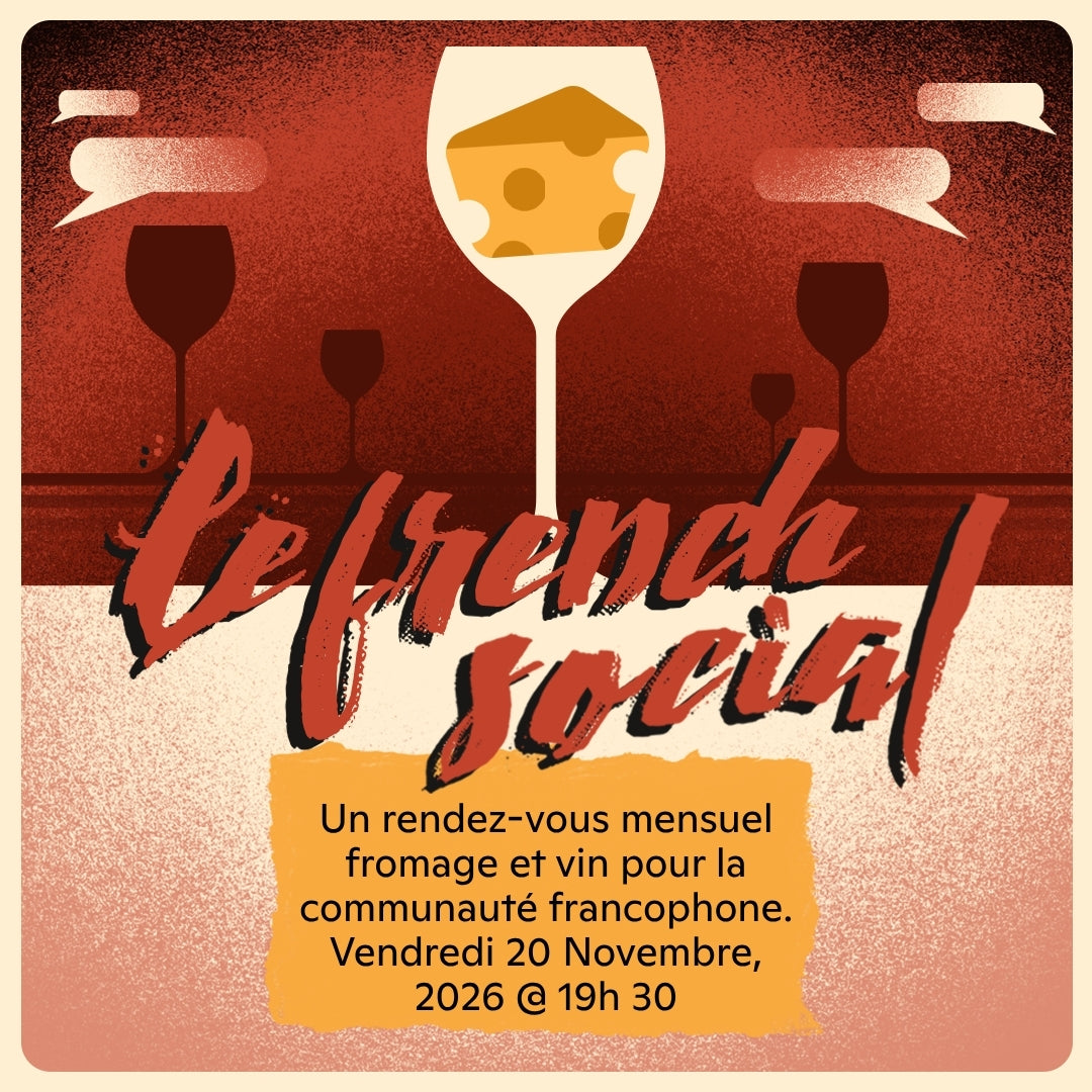 Promotional graphic for 'Le french social' wine and cheese gathering, featuring a wine glass filled with cheese, wine glasses, and a yellow text box with French details on a textured red and beige background.